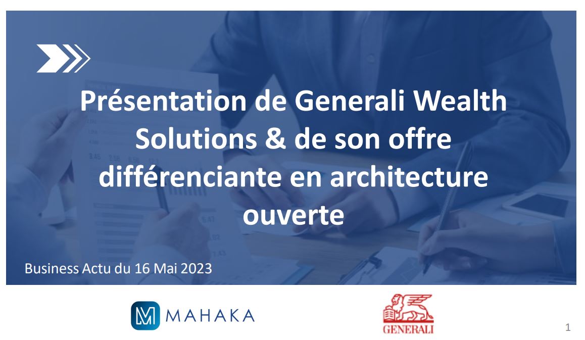 Présentation de Generali Wealth Solutions et de son offre différenciante en architecture ouverte